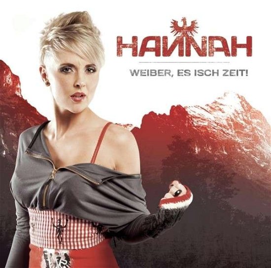 Cover for Hannah · Weiber Es Isch Zeit (CD) (2013)