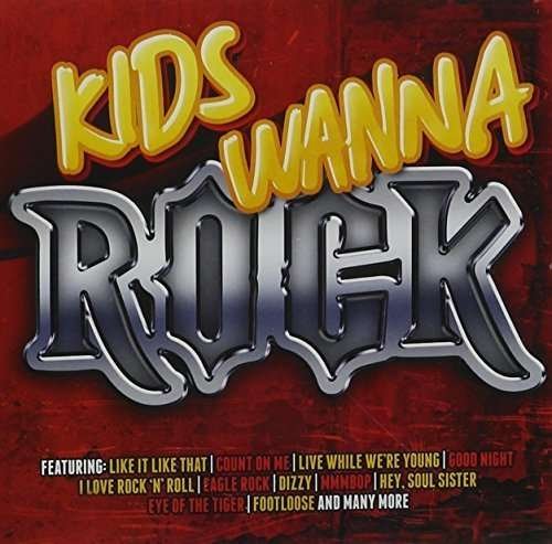 Cover for Kids Wanna Rock (CD) (2014)