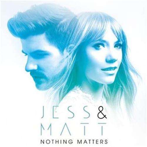 Cover for Jess &amp; Matt · Nothing Matters (CD) (2015)