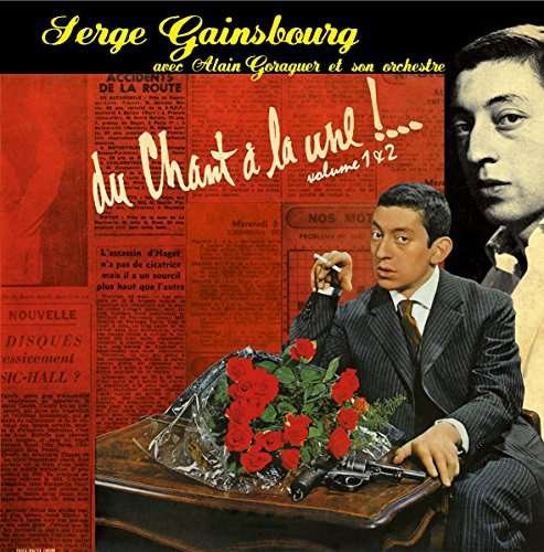 Cover for Serge Gainsbourg · Du Chant A La Une! Vol.1 &amp; 2 (LP) (2017)