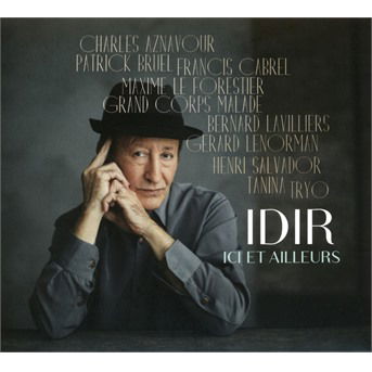 Ici Et Ailleurs - Idir - Music - COLUMBIA - 0889854077822 - April 6, 2017
