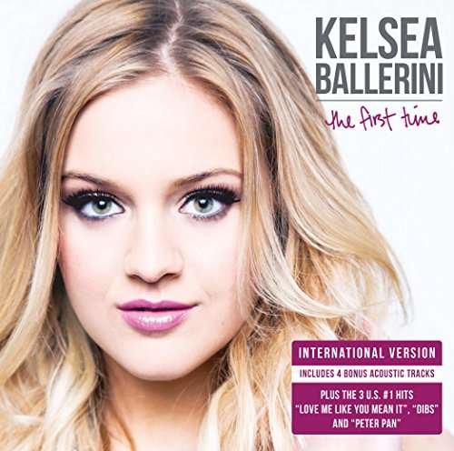 Cover for Kelsea Ballerini · The First Time (CD) [International edition] (2017)