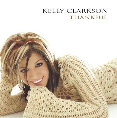 Cover for Kelly Clarkson · Thankful (Gold Series) (CD) (2017)