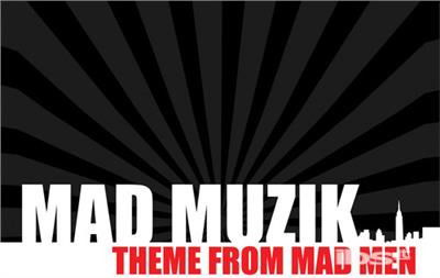 Cover for Mad Muzik · Theme From Mad Men-Mad Muzik (CD) (2012)