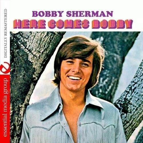 Cover for Bobby Sherman · Here Comes Bobby-Sherman,Bobby (CD) [Remastered edition] (2012)