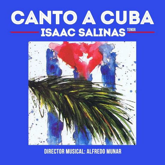 Cover for Isaac Salinas · Canto A Cuba (CD) (2014)