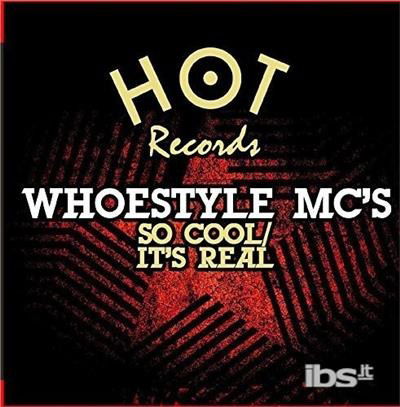 Cover for Whoestyle Mc's · So Cool / It'S Real-Whoestyle Mc'S (CD) (2015)