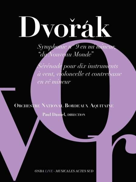 Dvorak Symphonie No.9 Du Nouveau Monde - Orchestre National Bordeaux Aquitaine - Muziek - ACTES SUD - 3149028113822 - 26 juli 2018
