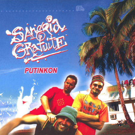 Cover for Sangria Gratuite · Putinkon - (CD)