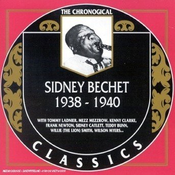Cover for Sidney Bechet · 1938-40 (CD) (1996)