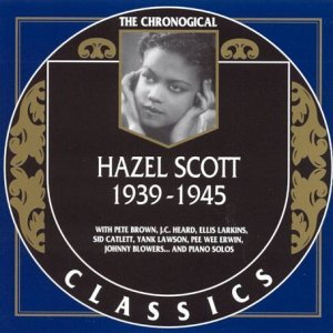 Cover for Hazel Scott · 1939-1945 (CD) (2003)