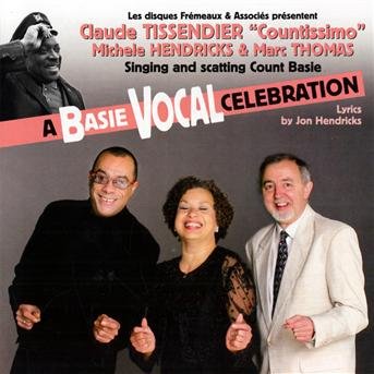 Cover for Tissendier,claude / Hendricks,michele · Basie Vocal Celebration (CD) (2010)