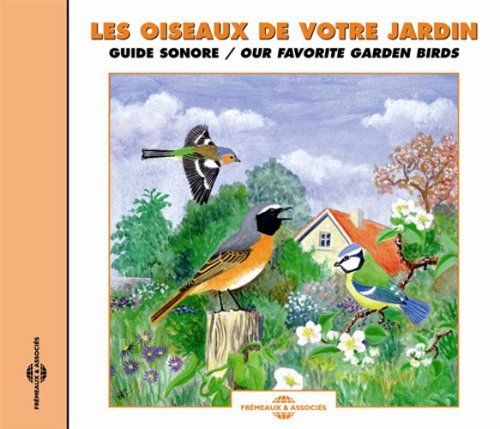 Our Favorite Garden Birds: Sound Guide - Sounds of Nature - Música - FRE - 3448960264822 - 31 de julio de 2007