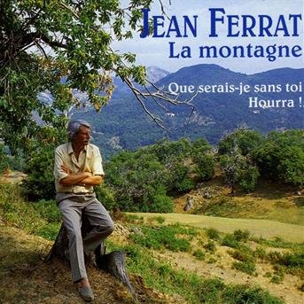 Cover for Jean Ferrat · La Montagne (CD) (2009)