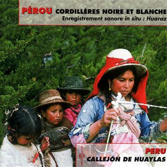 Cover for Francois Jouffa · Peru, Collejon De Huylas (CD) (2009)