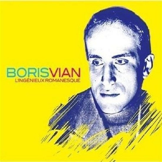 Cover for Boris Vian · Lingenieux Romanesque (CD) [Digipak] (2010)