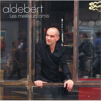 Cover for Aldebert · Mes meilleures amies (CD) (2017)