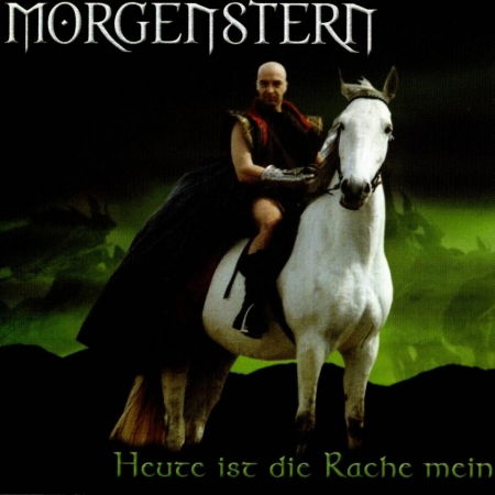 Cover for Morgenstern · Heute Ist Die Rache Mein (CD) (2001)