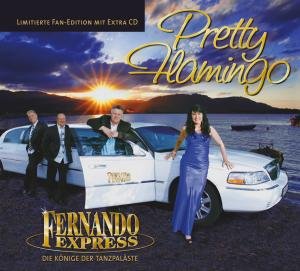 Pretty Flamingo (Fan-edition) - Fernando Express - Musik - DEUTSCHE AUSTROPHON - 4002587626822 - 27. Januar 2012
