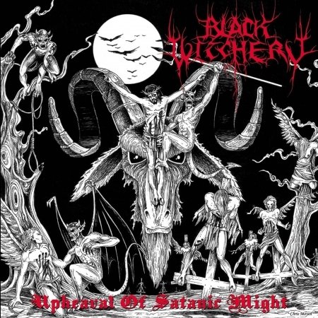 Cover for Black Witchery · Upheaval of Satanic Might (CD) (2013)