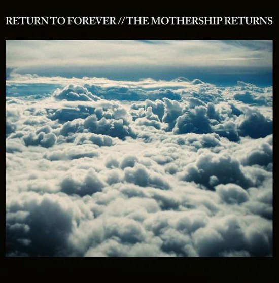 Cover for Return to Forever · Mothership Returns (LP/CD) [Limited Numbered edition] (2019)
