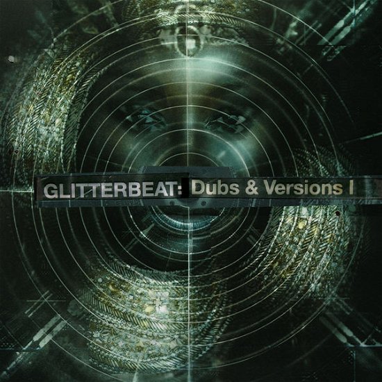 Cover for Glitterbeat - Dubs &amp; Versions 1 (CD) (2014)