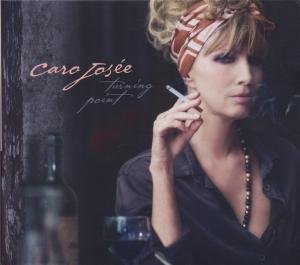 Cover for Caro Josee · Turning Point (CD) (2012)