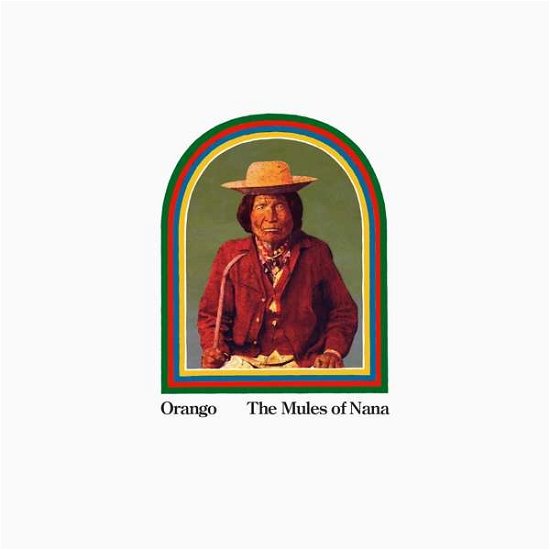Cover for Orango · The Mules Of Nana (CD) (2017)