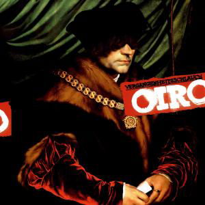 Cover for Oiro · Vergangenheitsschlauch (LP) (2008)