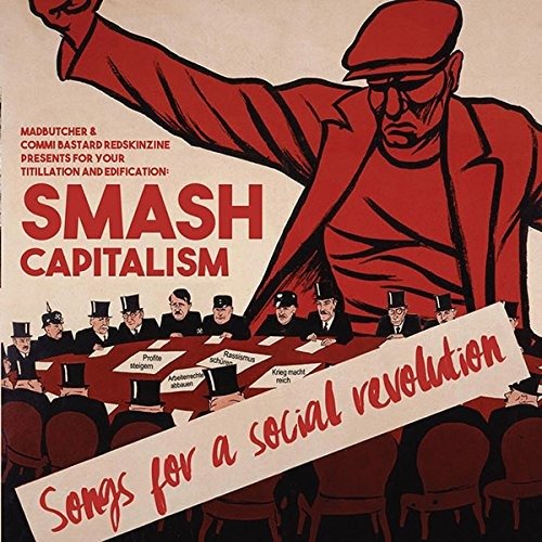 Cover for Smash Capitalism: Songs For A Social Revolution (CD) (2015)