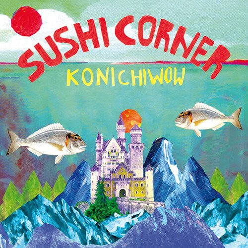 Cover for Sushicorner · Konichiwow (LP) (2017)