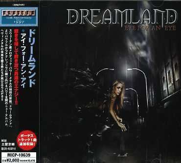 Cover for Dreamland · An Eye for an Eye (CD) [Bonus Tracks edition] (2007)