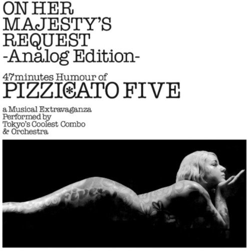 Cover for Pizzicato Five · On Her Majesty's Request (LP) [Limited edition] (2019)