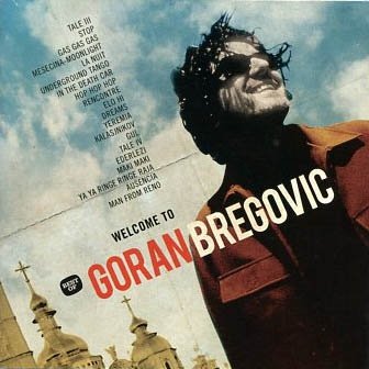 Cover for Goran Bregovic · Welcome to Goran Bregovic (CD) [Japan Import edition] (2001)