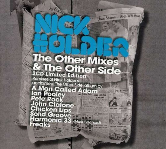 Cover for Nick Holder · Other Mixes &amp; the Other Side (CD) (2005)