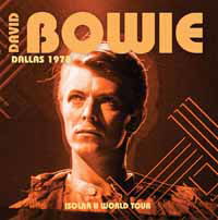 Dallas 1978 – Isolar II World Tour - David Bowie - Musiikki - PROTUS - 4755581300822 - perjantai 23. elokuuta 2019