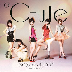 8 Queen Of J-Pop - C-Ute - Music -  - 4942463598822 - 