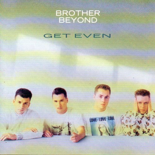 Get Even - Brother Beyond - Musik - CHERRY RED - 5013929427822 - 17. januar 2011