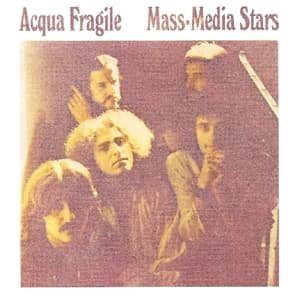 Mass-Media Stars - Acqua Fragile - Música - ESOTERIC - 5013929737822 - 23 de junio de 2011