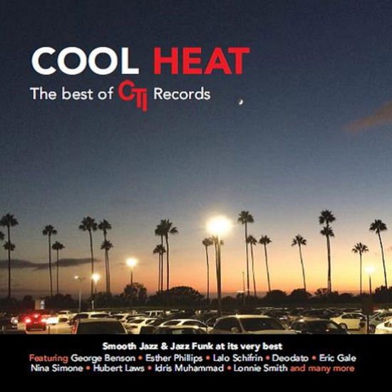 Cool Heat - The Best Of Cti Records - V/A - Musik - CHERRY RED - 5013929951822 - 10. august 2017