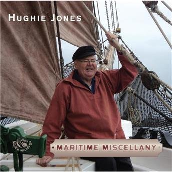 Maritime Miscellany - Hughie Jones - Música - FELLSIDE REC - 5017116025822 - 21 de janeiro de 2014