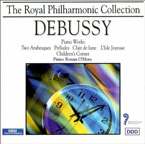 Claude Debussy - Piano Works - Ronan O'Hora - Music -  - 5020214006822 - 