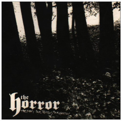 Cover for Horror · Fear, Terror, Horror (CD) (2007)