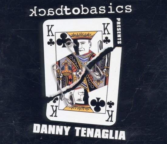 Danny Tenaglia-Back To Basics - Danny Tenaglia - Música -  - 5021620921822 - 