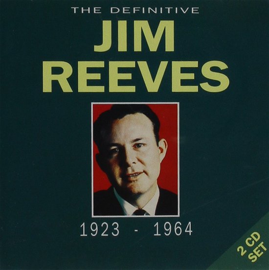 Definitive Jim Reeves - Jim Reeves - Musiikki -  - 5024007949822 - 