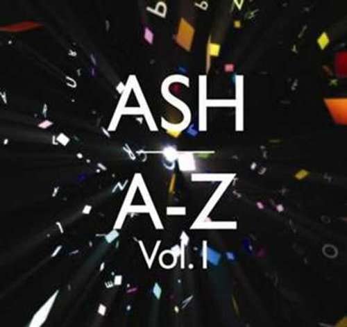 Cover for Ash · Vol. 1 a-Z (CD) (2012)