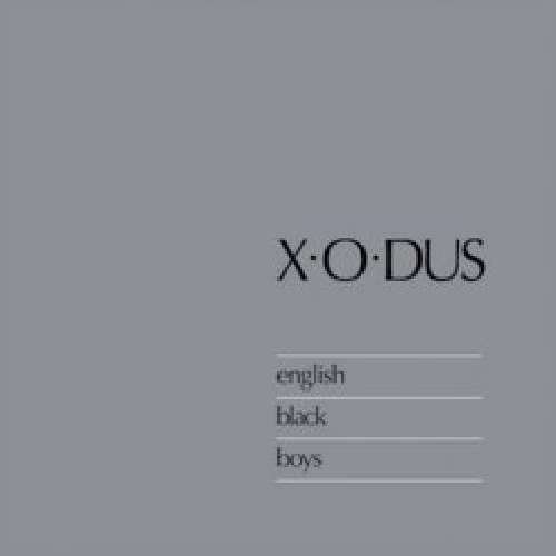 X-o-dus · English Black Boys (CD) (2012)