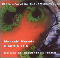 Obliteration End Multipl. - Masashi Harada Electric Trio - Musique - Leo - 5024792032822 - 7 mai 2002