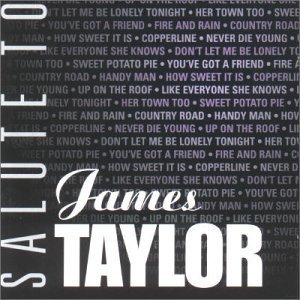 Salute to James Taylor - James.=tribute Taylor - Música - HALLMARK - 5030073091822 - 19 de outubro de 2004