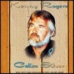 Cover for Kenny Rogers · Calico Silver (CD)